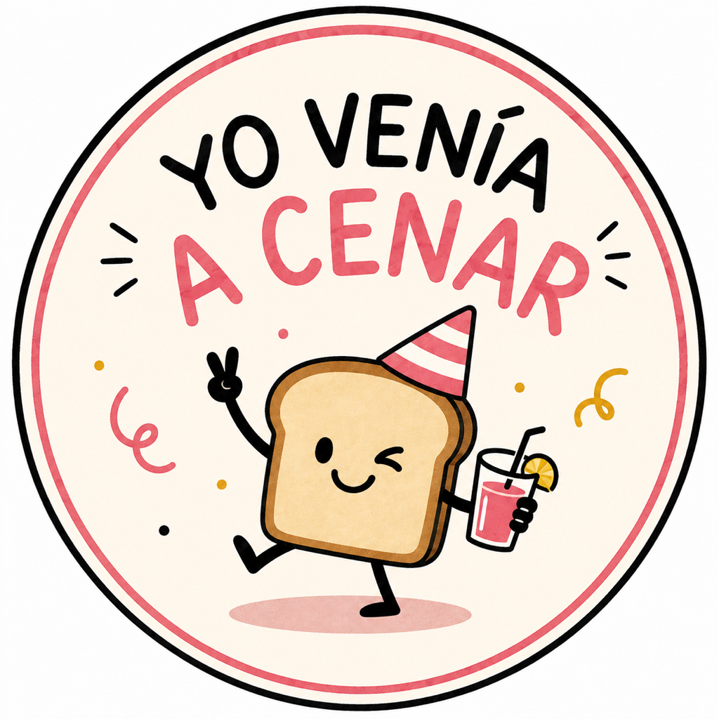 Chapa personalizada Yo venía a cenar